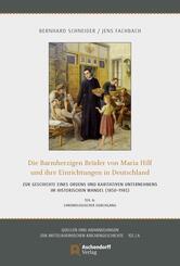 Die Barmherzigen Br&uuml;der von Maria-Hilf und ihre Einrichtungen in Deutschland