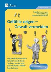 Gef&uuml;hle zeigen - Gewalt vermeiden