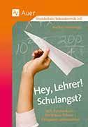 Hey, Lehrer! Schulangst?