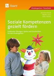 Soziale Kompetenzen gezielt f&ouml;rdern