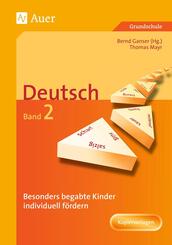 Begabte Kinder individuell f&ouml;rdern, Deutsch Band 2