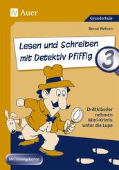 Lesen und Schreiben mit Detektiv Pfiffig