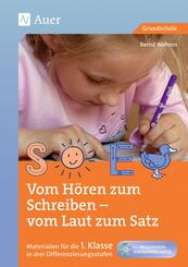 Vom H&ouml;ren zum Schreiben - vom Laut zum Satz