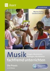 Musik fachfremd unterrichten - Die Praxis 3/4
