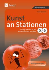Kunst an Stationen, Klassen 5/6