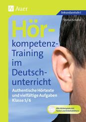 H&ouml;rkompetenz-Training im Deutschunterricht, m. 1 CD-ROM