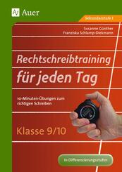 Rechtschreibtraining f&uuml;r jeden Tag, Klasse 9/10