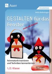 Gestalten f&uuml;r das Fenster - mehr als Basteln 1/2