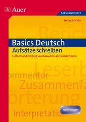 Basics Deutsch: Aufs&auml;tze schreiben