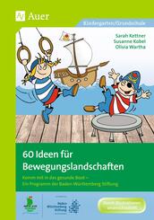 60 Ideen f&uuml;r Bewegungslandschaften