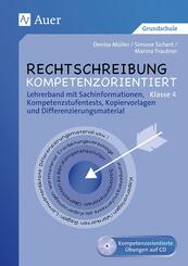 Rechtschreibung kompetenzorientiert - Klasse 4 LB, m. 1 CD-ROM