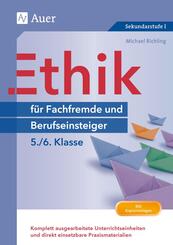 Ethik f&uuml;r Berufseinsteiger und Fachfremde  5-6