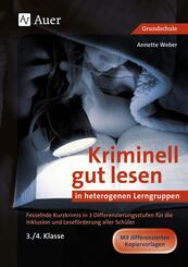 Kriminell gut lesen in heterogenen Lerngruppen, 3./4. Klasse