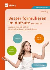 Besser formulieren im Aufsatz Klassen 5/6