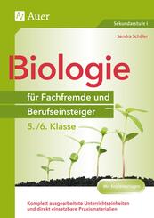 Biologie f&uuml;r Fachfremde und Berufseinsteiger 5-6
