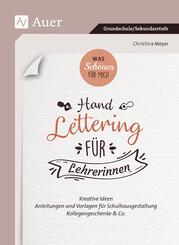 Was Sch&ouml;nes f&uuml;r mich_Handlettering f&uuml;r Lehrerinnen