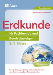 Erdkunde f&uuml;r Fachfremde und Berufseinsteiger 5./6. Klasse