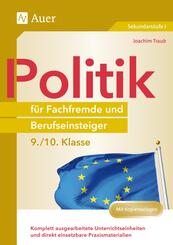 Politik f&uuml;r Fachfremde und Berufseinsteiger 9-10