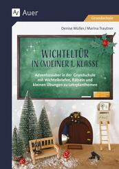 Wichtelt&uuml;r in meiner 1. Klasse
