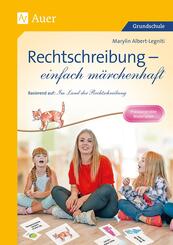 Rechtschreibung - einfach m&auml;rchenhaft