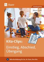 Kita-Clips: Einstieg, Abschied, &Uuml;bergang