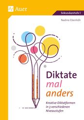 Diktate mal anders