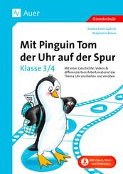 Mit Pinguin Tom der Uhr auf der Spur - Klasse 3-4