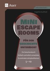 Mini-Escape Rooms f&uuml;r den Geschichtsunterricht