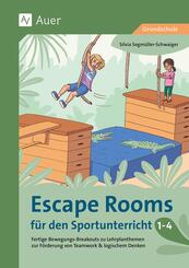 Escape Rooms f&uuml;r den Sportunterricht 1-4