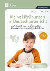 Kleine H&ouml;r&uuml;bungen im Deutschunterricht 1-2