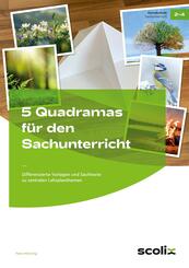 5 Quadramas f&uuml;r den Sachunterricht