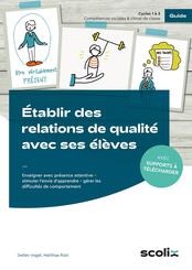 &Eacute;tablir des relations de qualit&eacute; avec ses &eacute;l&egrave;ves