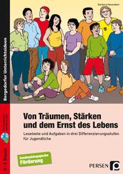 Von Tr&auml;umen, St&auml;rken und dem Ernst des Lebens