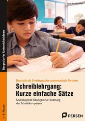 Schreiblehrgang: Kurze einfache S&auml;tze