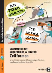 Grammatik mit Superhelden & Piraten: Zeitformen