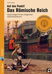 Auf den Punkt! Das R&ouml;mische Reich