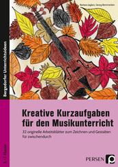 Kreative Kurzaufgaben f&uuml;r den Musikunterricht