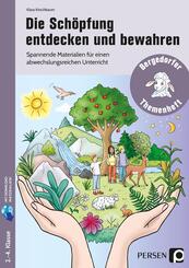 Die Sch&ouml;pfung entdecken und bewahren