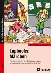 Lapbooks: M&auml;rchen - 1.-4. Klasse