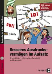Besseres Ausdrucksverm&ouml;gen im Aufsatz 5.-7. Kl.