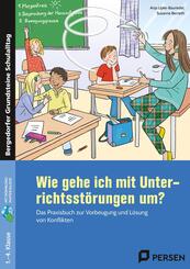 Wie gehe ich mit Unterrichtsst&ouml;rungen um?