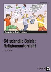 54 schnelle Spiele f&uuml;r den Religionsunterricht