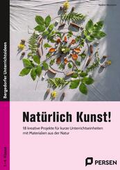 Nat&uuml;rlich Kunst!