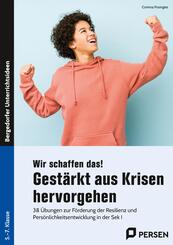 Wir schaffen das! Gest&auml;rkt aus Krisen hervorgehen