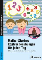 Mathestarter - Kopfrechen&uuml;bungen f&uuml;r jeden Tag