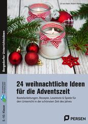 24 weihnachtliche Ideen f&uuml;r die Adventszeit
