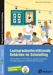 Lautsprachunterst&uuml;tzende Geb&auml;rden im Schulalltag