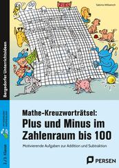Mathe-Kreuzwortr&auml;tsel: Plus und Minus ZR bis 100