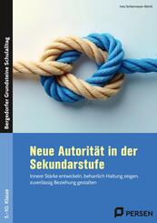 Neue Autorit&auml;t in der Sekundarstufe
