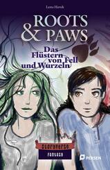 Roots & Paws: Das Fl&uuml;stern von Fell und Wurzeln